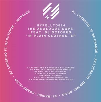 The Analogue Cops feat. DJ Octopus - In Plain Clothes EP - hype ltd