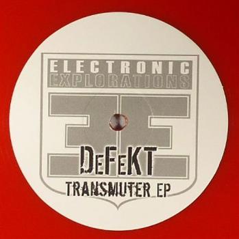 DeFeKT - Transmuter EP (12" Red Vinyl) - Electronic Explorations