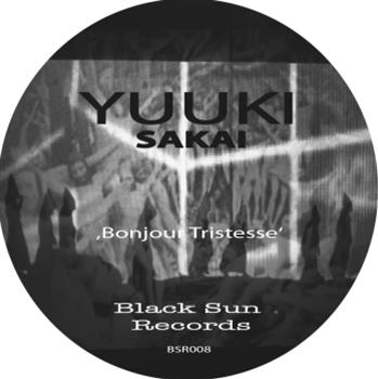Yuuki Sakai - Bonjour Tristesse - Black Sun Records
