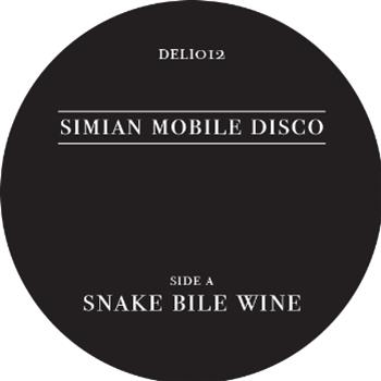 SIMIAN MOBILE DISCO - SNAKE BILE WINE - Delicacies SIMIAN MOBILE DISCO - SNAKE BILE WINE - Delicacies