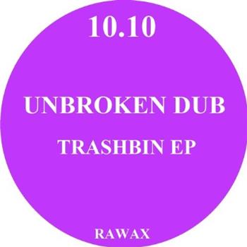 unbroken dub - trashbin ep (10" Purple Vinyl) - Rawax
