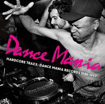 Hardcore Traxx: Dance Mania Rec (1986-95) - VA (2 x 12") - STRUT