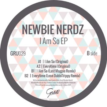 Newbie Nerdz - I Am So EP - GRUUV