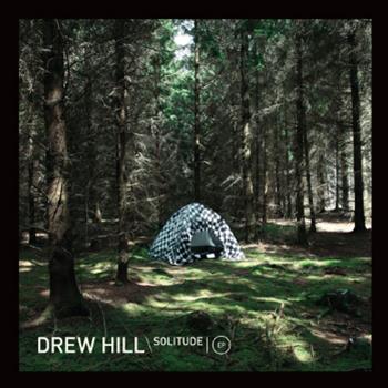 Drew Hill - Solitude EP - Born Electric