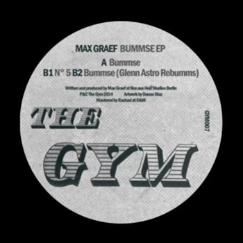 MAX GRAEF - BUMMSE EP - Re-press - THE GYM MAX GRAEF - BUMMSE EP - Re-press - THE GYM