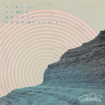 Vinyl Speed Adjust - Sequences EP - Gilesku Records Vinyl Speed Adjust - Sequences EP - Gilesku Records