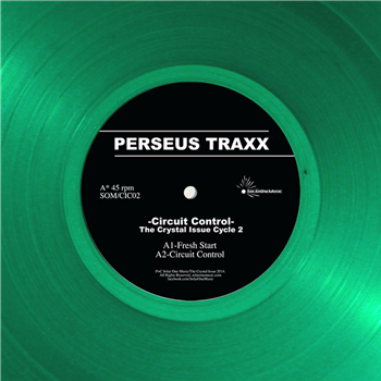 Perseus Traxx - Circuit Control (The Crystal Issue Cycle 2) (1-sided Clear Green 12") - SOLAR ONE MUSIC