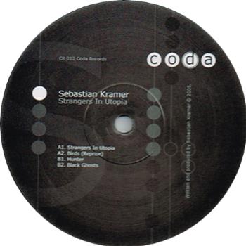 SEBASTIAN KRAMER (REDSHAPE) - STRANGERS IN UTOPIA EP - CODA