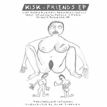 KISK - Friends EP - Apparel Music