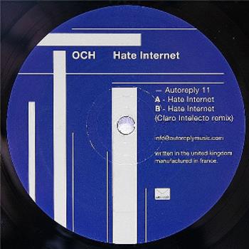 OCH - Hate Internet (Blue Vinyl 10") - Autoreply