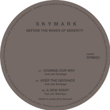 Skymark - Before The Waves Of Serenity - OLD FUTURE MUSIC
