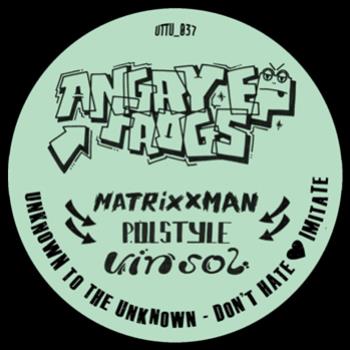 POL Style, Vin Sol & Matrixxman - The Angry Frogz EP - Unknown To The Unknown