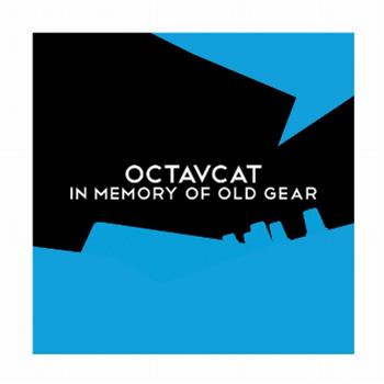 Octavat - In Memory Of Old Gear LP - Uncharted Audio
