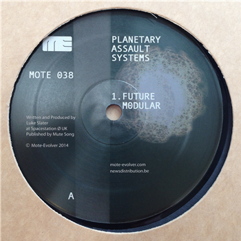 PLANETARY ASSAULT SYSTEMS - FUTURE MODULAR EP - Mote Evolver