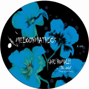 Gari Romalis / Barce / Melodymann - The Web (10") - Melodymathics
