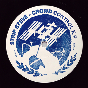 Strip Steve - Crowd Control EP - BOYS NOIZE RECORDS