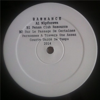 Rawmance - Nlpforeva EP - La Beauté Du Négatif