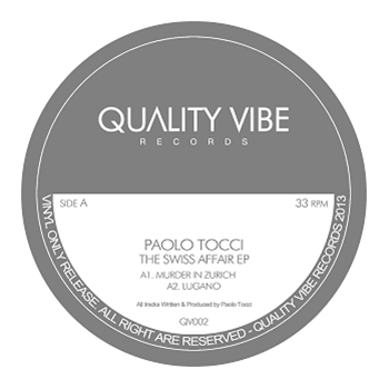 Paolo Tocci – The Swiss Affair EP - Quality Vibe Records