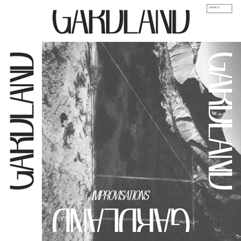 Gardland - Improvisations EP - RVNG INTL.