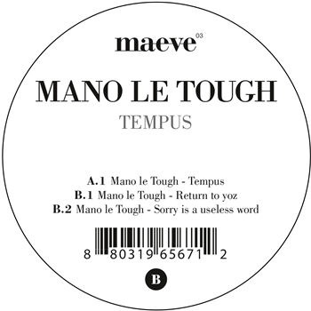 Mano Le Tough - Tempus - Maeve Mano Le Tough - Tempus - Maeve