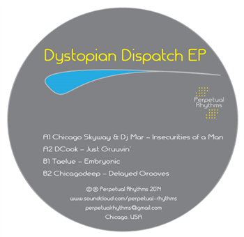 Dystopian Dispatch EP - VA - Perpetual Rhythms