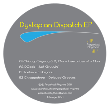 Dystopian Dispatch EP - VA - Perpetual Rhythms Dystopian Dispatch EP - VA - Perpetual Rhythms