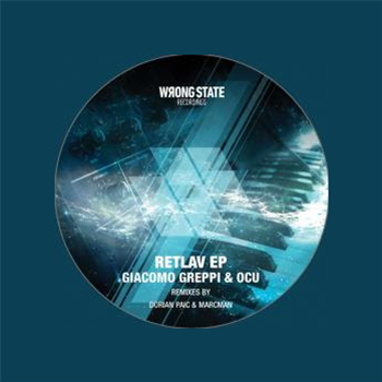 Giacomo Greppi & Ocu - Retlav EP - Wrong State Recordings Giacomo Greppi & Ocu - Retlav EP - Wrong State Recordings