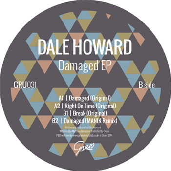 Dale Howard - Damaged EP - GRUUV