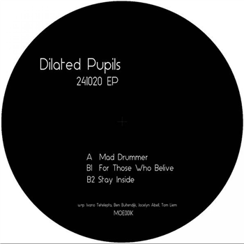 DILATED PUPILS - 241020 EP - MODE OF EXPRESSION