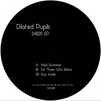 DILATED PUPILS - 241020 EP - MODE OF EXPRESSION DILATED PUPILS - 241020 EP - MODE OF EXPRESSION