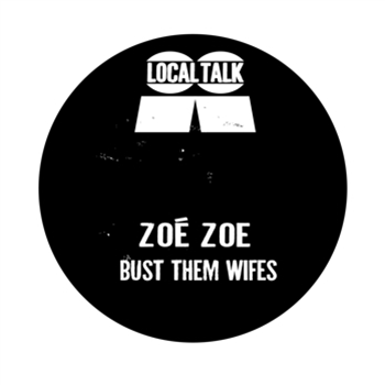 ZOE ZOE / CHESUS & TIMMY P - LOCAL TALK