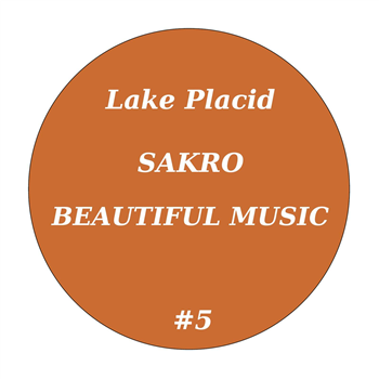 SAKRO - BEAUTIFUL HOUSE MUSIC - Lake Placid