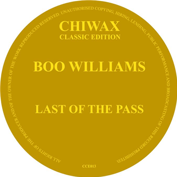 BOO WILLIAMS - LAST OF THE PASS - Chiwax