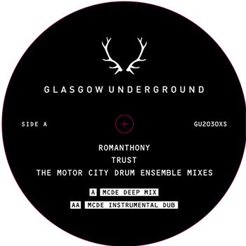 ROMANTHONY - TRUST (MCDE Remixes) - Glasgow Underground