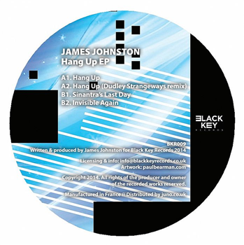JAMES JOHNSTON - Hang Up EP - BLACK KEY