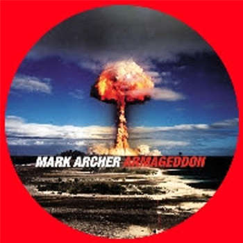 Mark Archer - Armageddon Remixes Parts 1 - Balkan Vinyl
