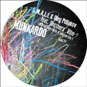 S.M.A.L.L & OLEG POLIAKOV - MUNKAROO - Mixx Records S.M.A.L.L & OLEG POLIAKOV - MUNKAROO - Mixx Records