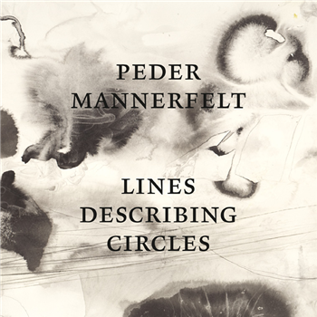 Peder Mannerfelt - Lines Describing Circles - Digitalis