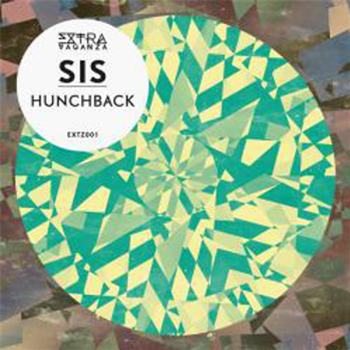 Sis - Hunchback - Extravaganza
