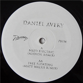 DANIEL AVERY - NEED ELECTRIC (INCL. AUDION & MATT WALSH REMIXES) - Phantasy Sound