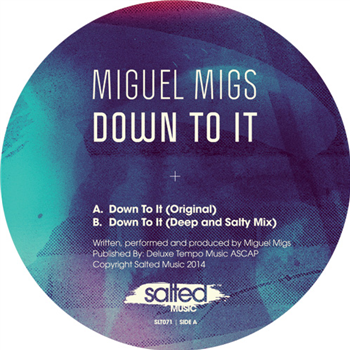 Miguel Migs - Down To It - SALTED MUSIC