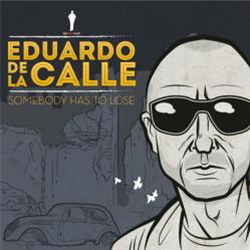 Eduardo De La Calle - Somebody Has To Lose - Red Point Alert