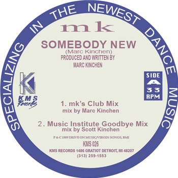 MK - SOMEBODY NEW - KMS