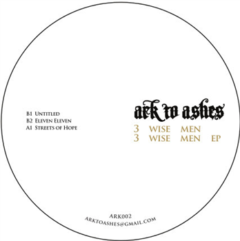 3 Wise Men - 3 Wise Men EP - Ark To Ashes