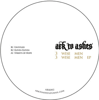 3 Wise Men - 3 Wise Men EP - Ark To Ashes 3 Wise Men - 3 Wise Men EP - Ark To Ashes