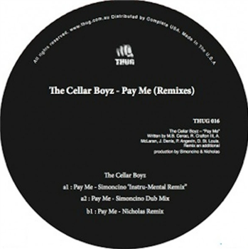The Cellar Boyz - Pay Me Remixes - Thug
