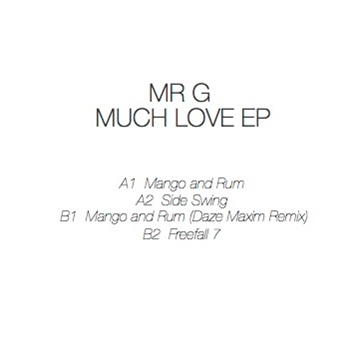 Mr G - Much Love EP - Toi Toi Musik