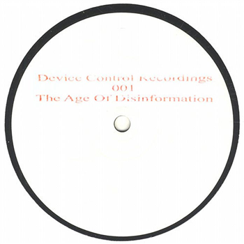 DEVICE CONTROL - The Age Of Disinformation - Device Control