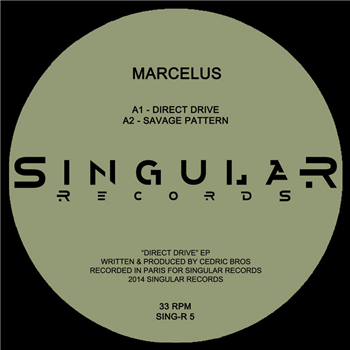 Marcelus - Direct Drive EP - Singular Records Marcelus - Direct Drive EP - Singular Records