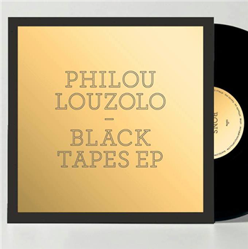 Philou Louzolo - Black Tapes EP - Bons Records
